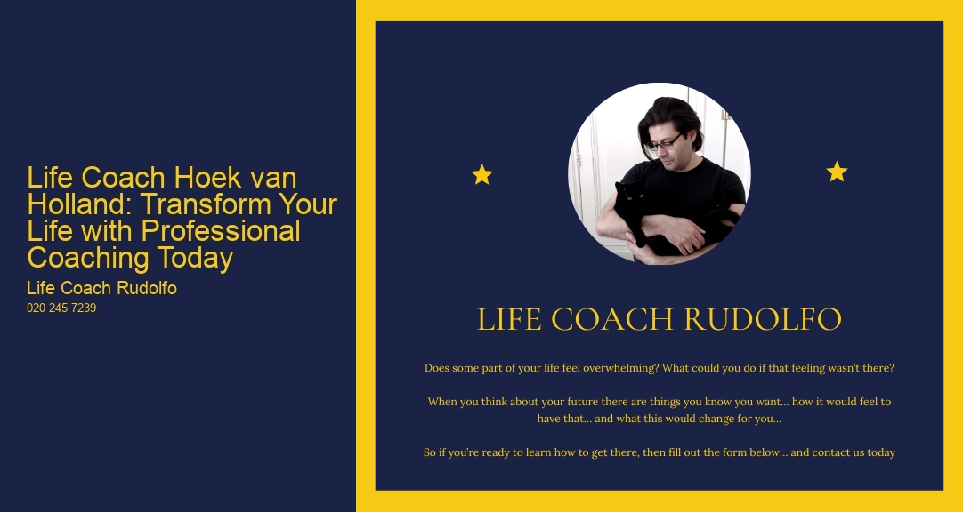 Life Coach Hoek van Holland: Transform Your Life with Professional Coaching Today